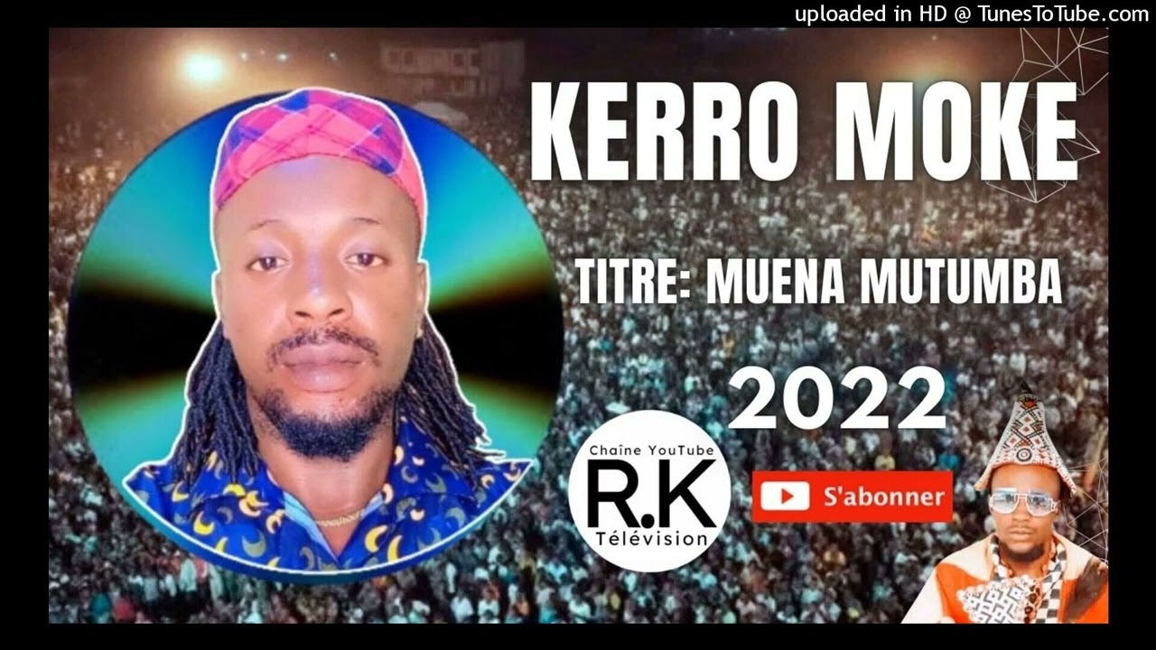 KERRO MOKE MUENA MUTUMBA