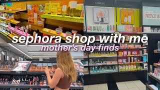 SEPHORA SHOP WITH ME | mother’s day ideas, sephora haul