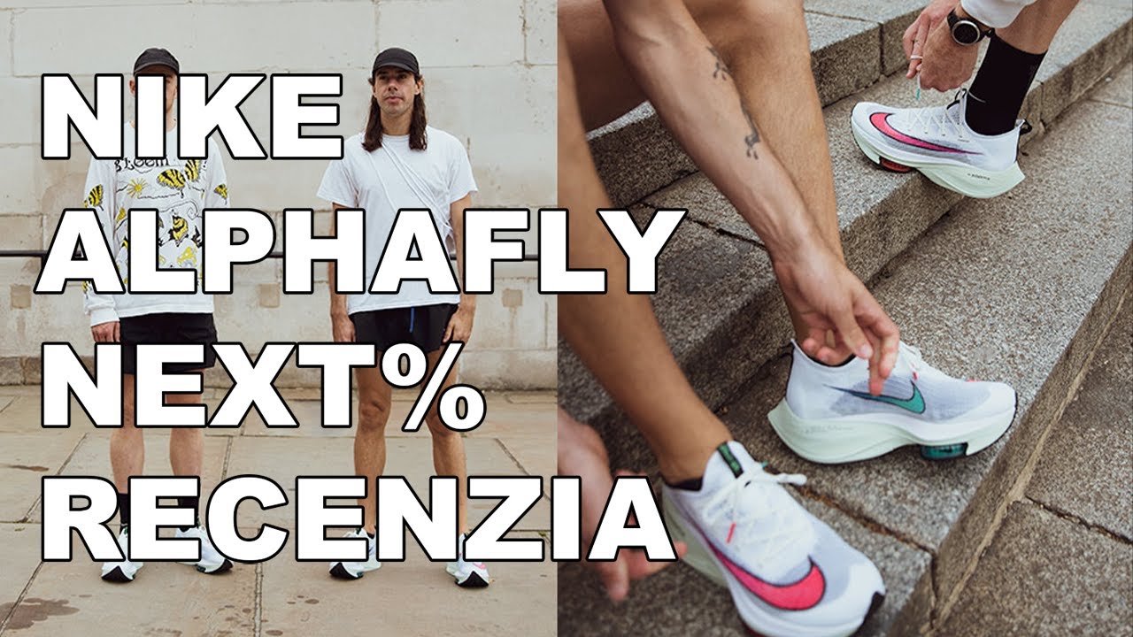 NAJRÝCHLEJŠIE TENISKY NA SVETE? - RECENZIA NA NIKE ALPHAFLY NEXT% PO ...