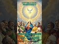 Pentecostés:  Dones y Frutos del Espíritu Santo.