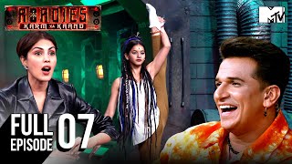 MTV Roadies S19 Ep 7 Karm Ya Kaand Full Episode Contestant Faces Gang Leaders Wrath