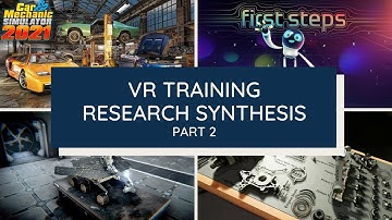 XR UX Labs / VR Training Research Synthesis Pt 2