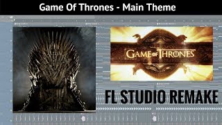 Game Of Thrones (Main Theme) [FL STUDIO REMAKE]