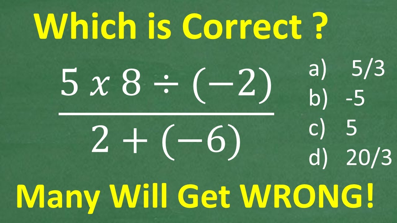 5 X 8 Divided By 2 2 6 A BASIC Math Problem MANY Will Get 5-x-8-divided-by-2-2-6-a-basic-math-problem-many-will-get