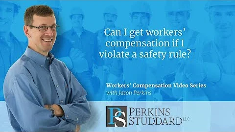 Can I get workers' compensation if I violate a safety rule?