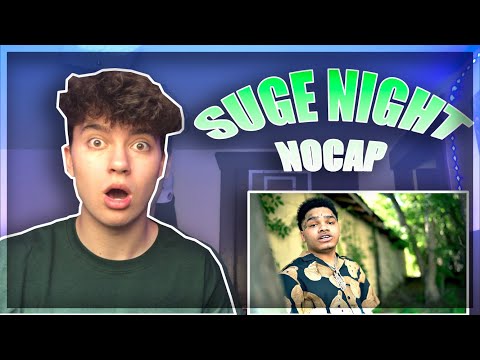 HE WENT OFF I NoCap – Suge Night [Official Video] Reaction