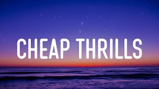 Sia - Cheap Thrills (Lirik/Lyrics)