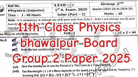 1st year physics bwp board group 2 paper 2025 11th class physics paper 2nd time
