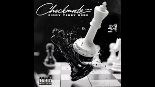 01. Jimmy Teddy Roze - Checkmate (Audio)