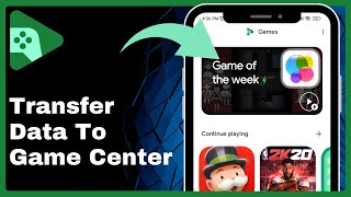 How to Transfer Google Play Games Data to Game Center (Easy Guide)