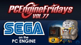 Pc Engine Fridays 77 Sega Games On Pce? 