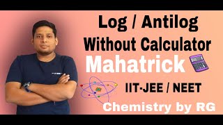 Log Antilog Calculation | How to solve logarithm antilog | Shortcut Trick | IIT JEE | NEET | RG Sir