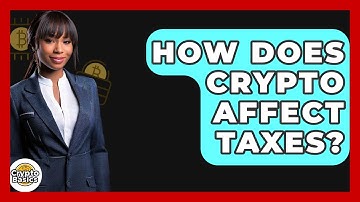 How Does Crypto Affect Taxes? - CryptoBasics360.com
