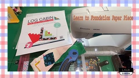 Easy Foundation Paper Piecing with Log Cabin Quilt Block