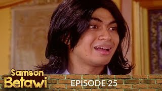 Samson Betawi Episode 25 Part 1