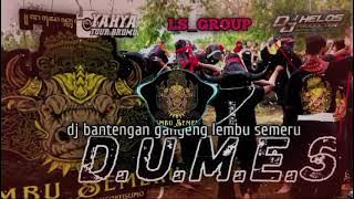 DJ BANTENGAN DUMES TERBARU @LembuSemeru#djbantengan #mberot #bantenganviral #fypシ゚viral