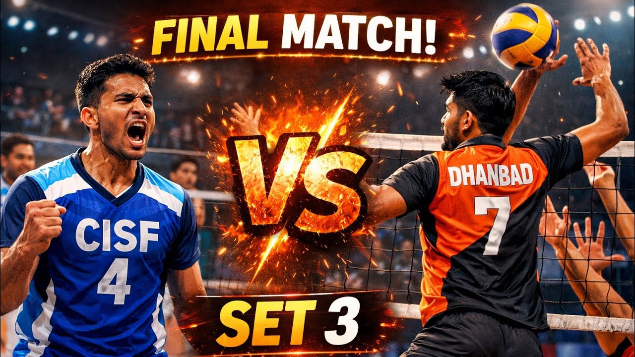 CISF vs Dhanbad Final Volleyball Match (Set 3)