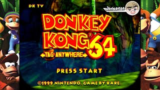 Jamess Donkey Kong 64 Session #1 | Tag Anywhere? Yes Please!