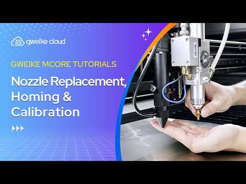 5. Nozzle Replacement, Homing & Calibration