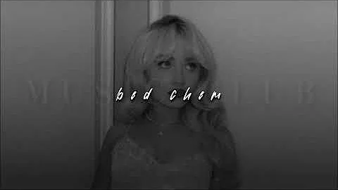 Sabrina Carpenter, Bed Chem | slowed + reverb |