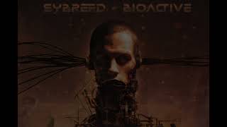 Sybreed - Bioactive (Lyrics)