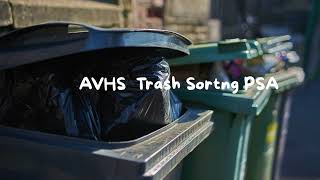 AVHS Trash Sorting PSA
