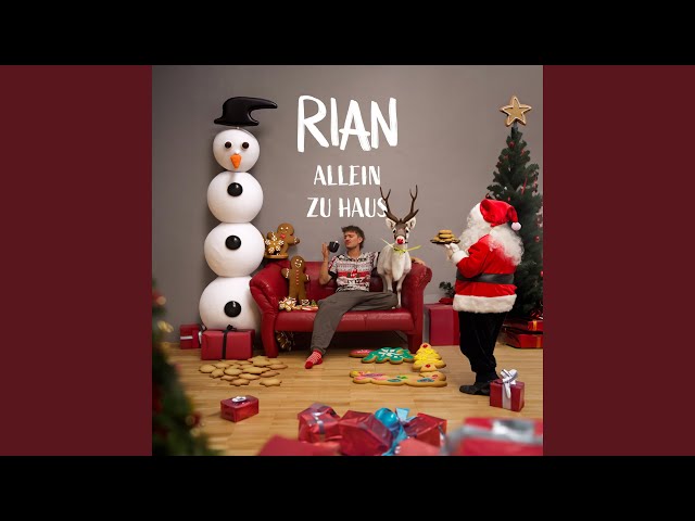 RIAN - Rian allein zu Haus