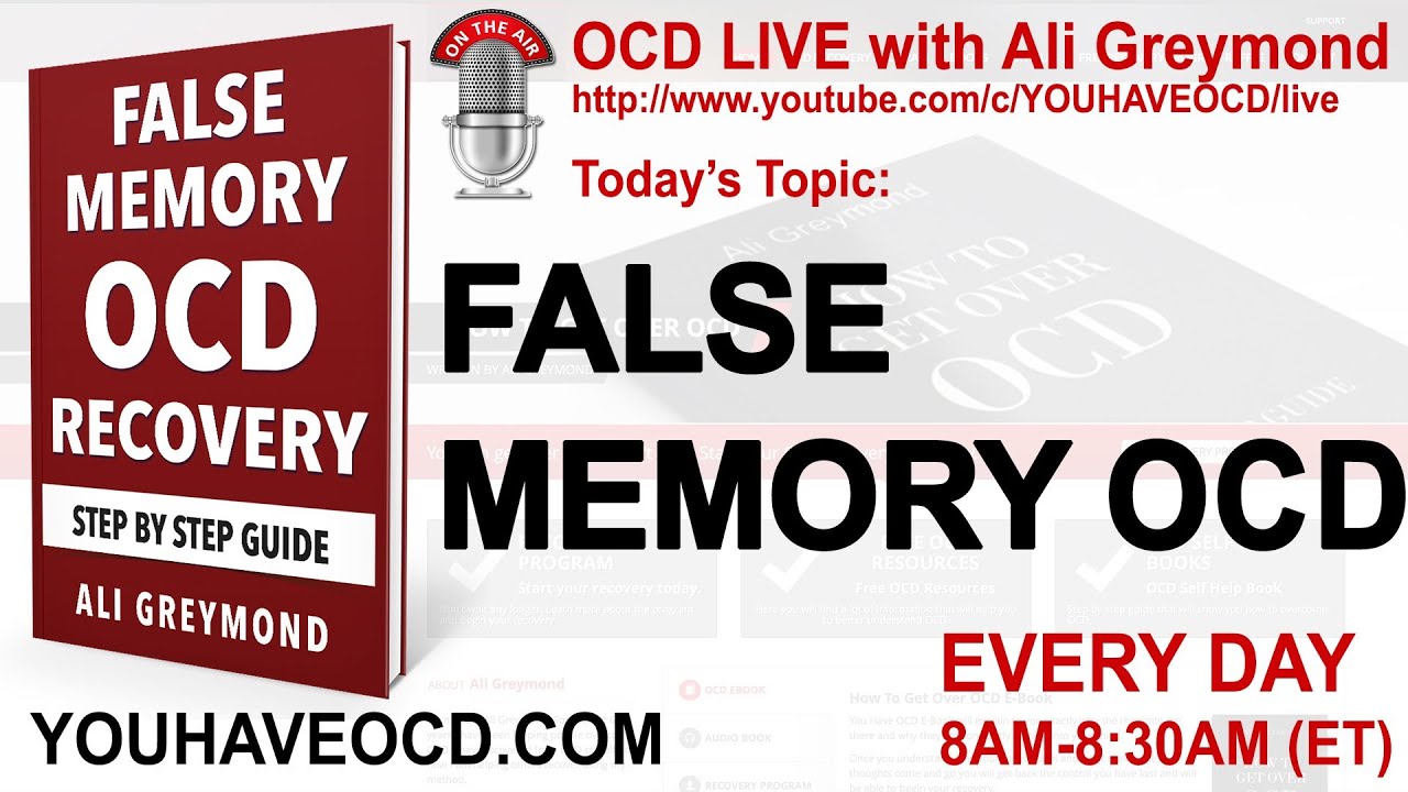 False Memory Ocd Youhaveocd Live Stream With Ali Greymond Youtube