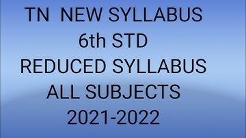 TN Samacheer 6th STD reduced syllabus all subjects 2021-2022