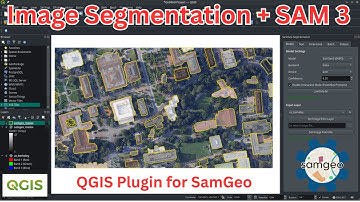 Segment Satellite Images in Seconds with the SamGeo QGIS Plugin