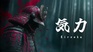 ⛩️ Epic Motivation Soundtrack | Japanese Battle Energy | Kiryoku