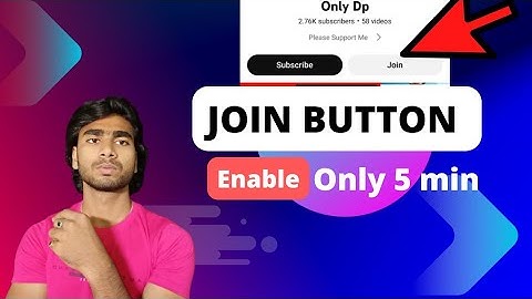Join button kaise enable kare | How to enable join button in youtube channel | Only Dp