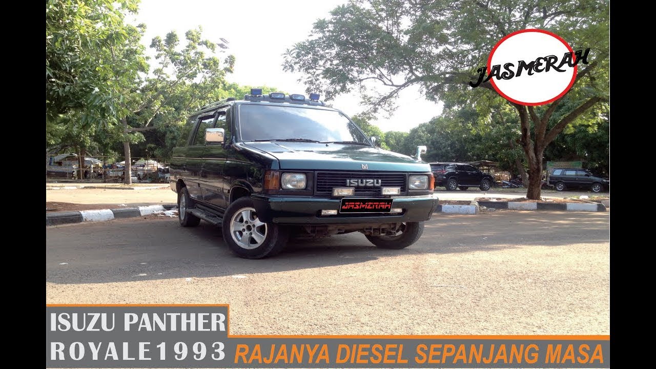 2 REVIEW ISUZU PANTHER ROYALE 1993 TOTAL ASSY PART 1 YouTube