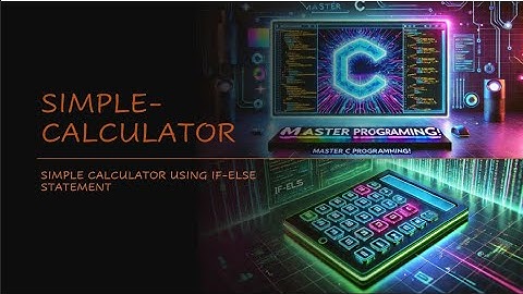 🔢 Build a Simple Calculator with If-Else in 10 Minutes! 🚀 #CProgramming #LearnCoding #Programming