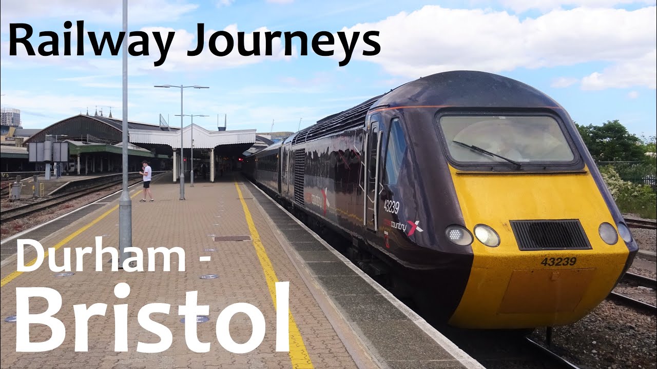 Durham - Bristol / CrossCountry (Railway Journeys)