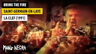 Mano Negra - Bring The Fire - Live in Saint-Germain-en-Laye (La CLEF) - 1991 (Official Live Video)