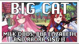 Big Cat - Milk Duds / but Elizabeth and Raora sing it - Friday Night Funkin' Covers