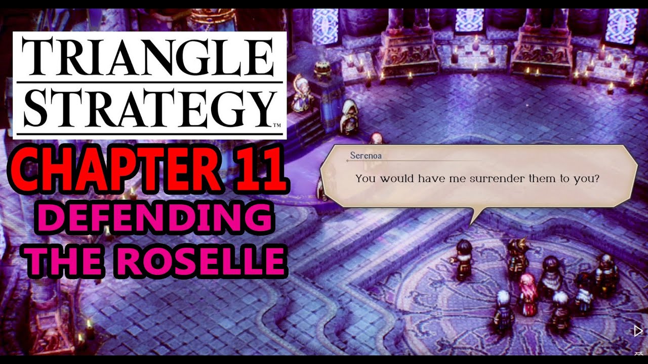 Triangle Strategy - Chapter 11 - Defending the Roselle