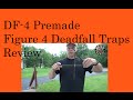 Df4 premade figure 4 traps for survival