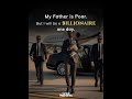 my father is poor but I will be a billionaire one day #success #father #sons #billonaire #life