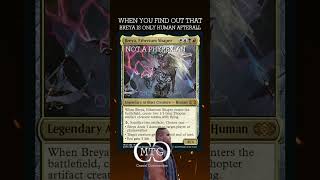 How is this possible? - MTG Casual Commander #mtg #breya #memes #fyp #human #notpossible
