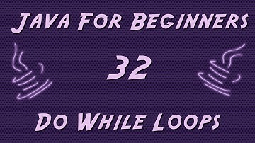 Learn Java for Beginners - 32 - Do While Loops