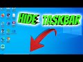 How to hide taskbar in windows 10