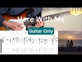 d4vd - Here With Me (Guitar Only)(guitar cover with tabs &amp; chords)
