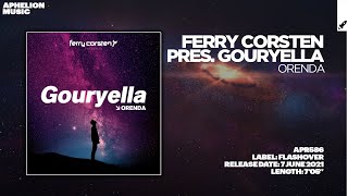 Ferry Corsten pres. Gouryella - Orenda (Extended Mix)