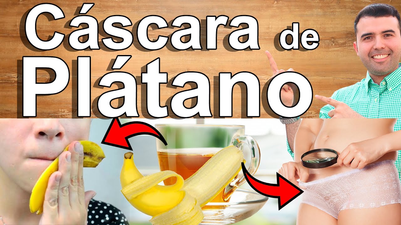 C�scara De Banana Para Todo - Para Qu� Sirve? Beneficios Para Tu Salud Y Belleza