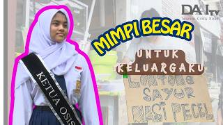 Berjuang Meraih Mimpi dan Membantu Orang Tua | CERITA SAHABAT