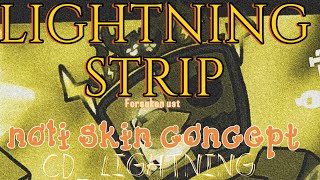 LIGHTNING STRIP/noli skin concept:CD_LIGHTNING/forsaken ust