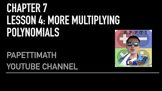 Chapter 7 Lesson 4: More Multiplying Polynomials Exercise 2