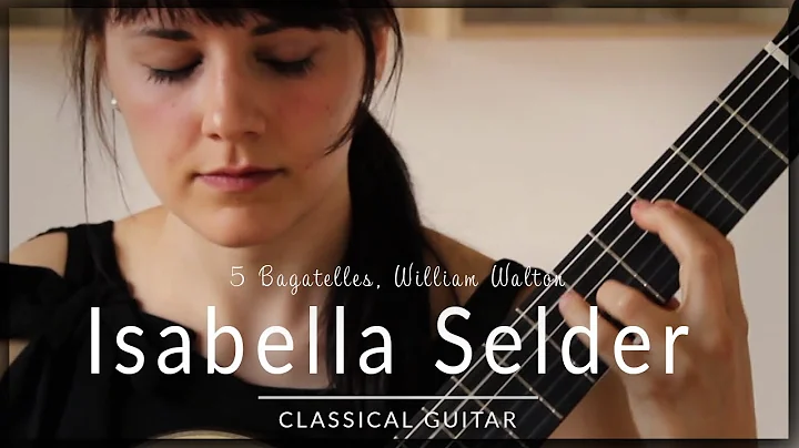 Five Bagatelles - William Walton played by Isabell...